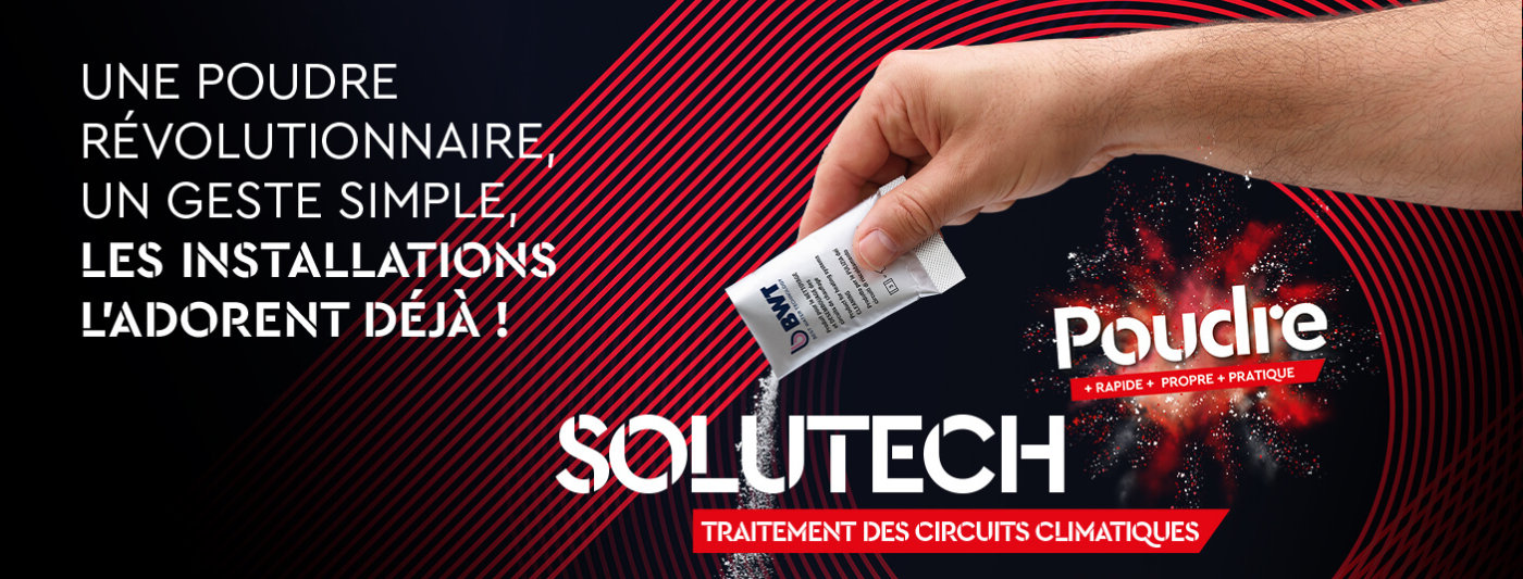 Poudre Solutech / Une poudre révolutionnaire, un geste simple, les installations l'adorent déjà.